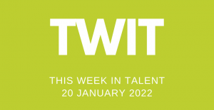 This week in talent 20th Jan