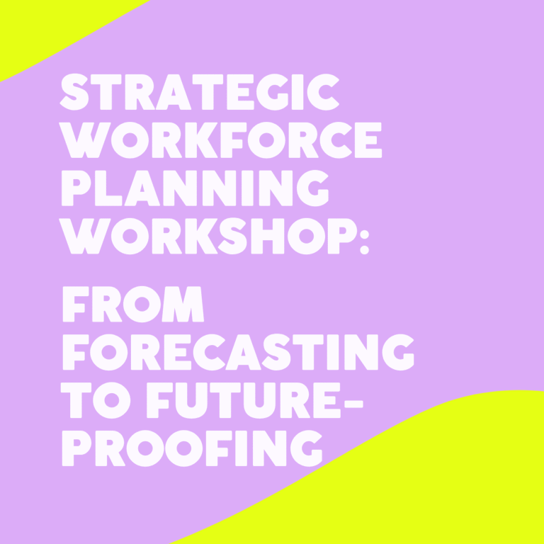 Strategic Workforce Planning Workshop