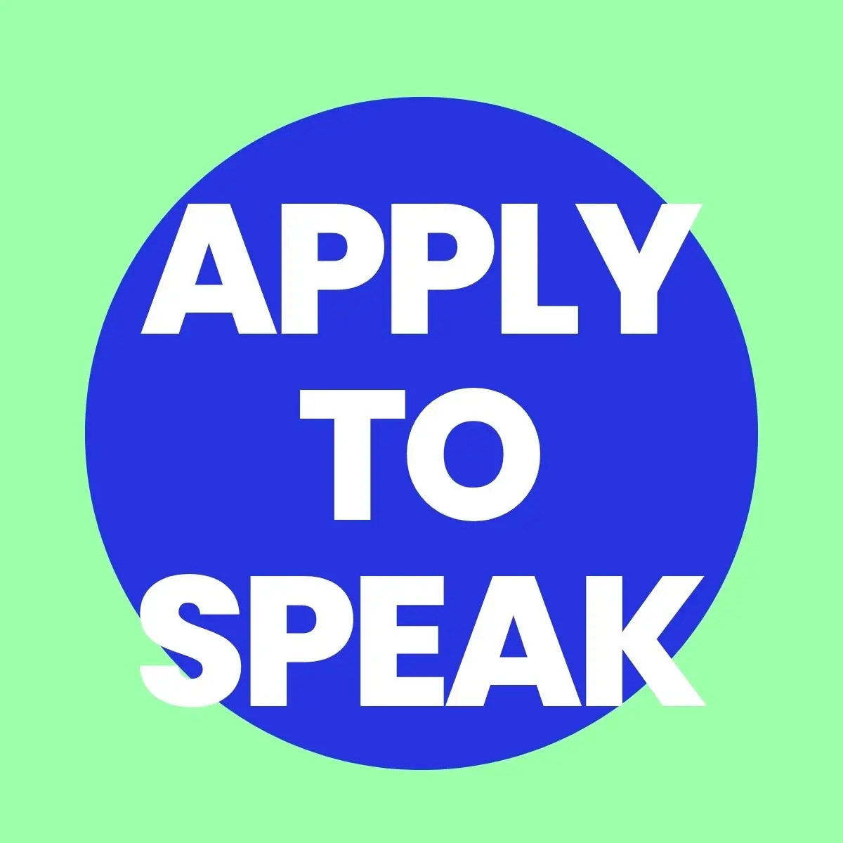 Apply to Speak
