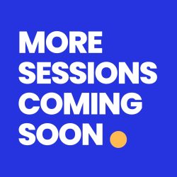 More session coming soon (blue)